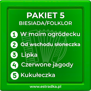 Pakiet 5 Biesiada/Folklor